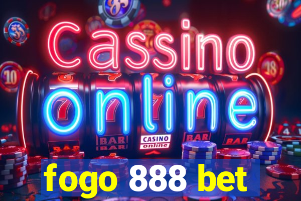 fogo 888 bet